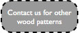 wood pattern contact us